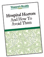 Hospital Horrors And How To Avoid Them